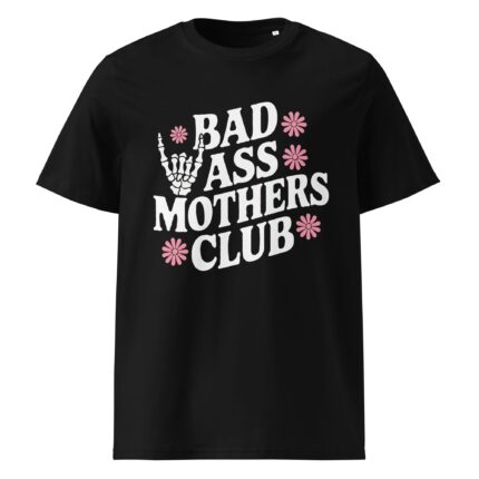 BAD ASS MOTHERS CLUB" with a skeleton hand giving the rock-on sign and pink flowers, Mother's Day t-shirt design.