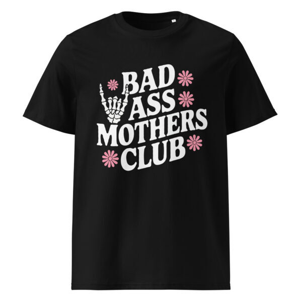 Badass Mothers Club T-Shirt