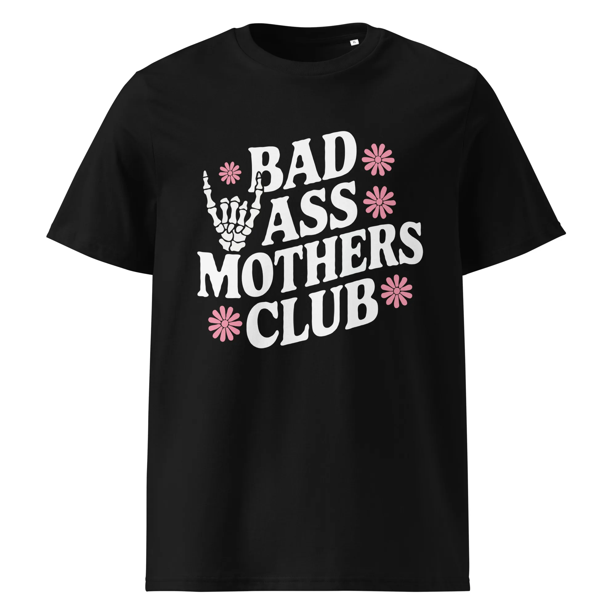 BAD ASS MOTHERS CLUB" with a skeleton hand giving the rock-on sign and pink flowers, Mother's Day t-shirt design.