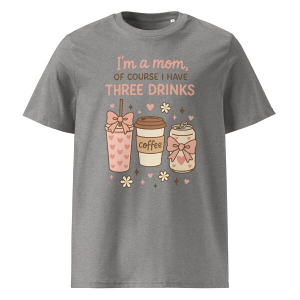Funny Mom Three Drinks Tee - Image 2