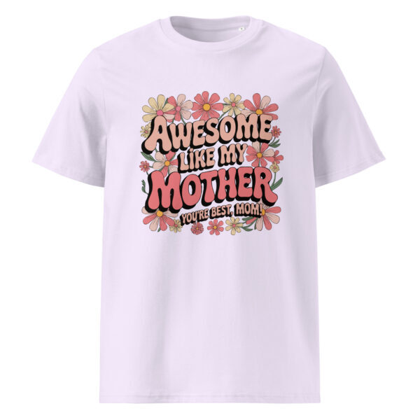 Awesome Like  my Mother Tee - Image 3